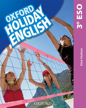OXFORD HOLIDAY ENGLISH 3 ESO PACK SPANISH THIRD REVISED EDITION