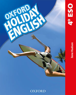 OXFORD HOLIDAY ENGLISH 4 ESO PACK SPANISH THIRD REVISED EDITION