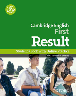 FIRST RESULT STUDENT'S BOOK ONLINE PRACTICE TEST EXAM PACK 2015 EDITION