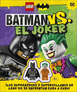 LEGO BATMAN VS. EL JOKER. LOS SUPERHÉROES Y SUPERVILLANOS DE LEGO DC SE  ENFRENTAN CARA A CARA. MARCH, JULIA. 9780241507681 LIBRERÍA FOLLAS NOVAS