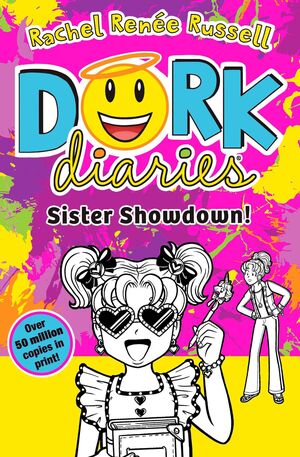 DORK DIARIES 16. SISTER SHOWDOWN!