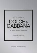 LITTLE BOOK OF DOLCE AND GABBANA