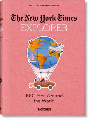 THE NEW YORK TIMES- EXPLORER 100 TRIPS AROUND THE