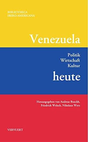 VENEZUELA HEUTE: POLITIK, WIRTSCHAFT, KULTUR