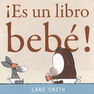 ¡ES UN LIBRO BEBÉ!