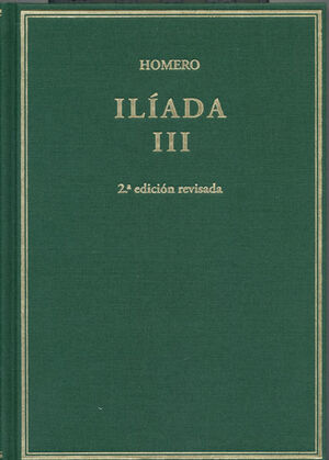 ILÍADA III. CANTOS X-XVII