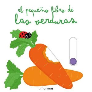 VERDURAS, LAS (EL PEQUEÑO LIBRO DE)