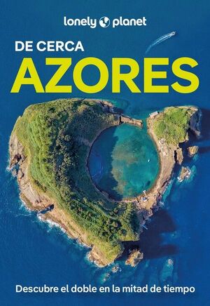 AZORES DE CERCA