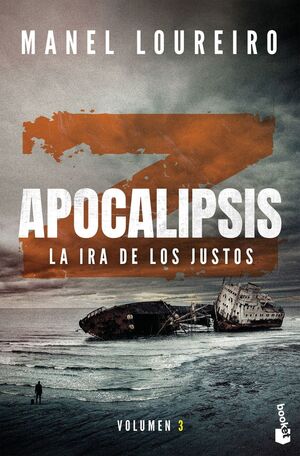 3. APOCALIPSIS Z. LA IRA DE LOS JUSTOS