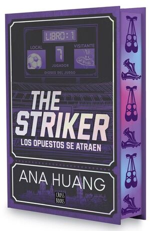 1.DIOSES DEL JUEGO. THE STRIKER LOS OPUESTOS SE ATRAEN. EDICIÓN ESPECIAL