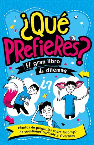 QUE PREFIERES?