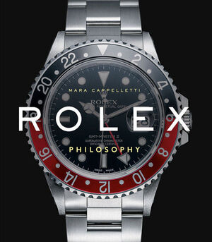 ROLEX. PHILOSOPHY