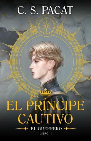 2. PRINCIPE CAUTIVO, EL: EL GUERRERO