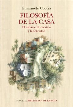 FILOSOFÍA DE LA CASA