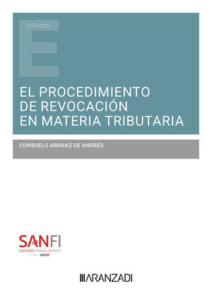 EL PROCEDIMIENTO DE REVOCACIÓN EN MATERIA TRIBUTARIA