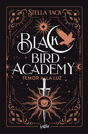 TEMOR A LA LUZ ( BLACK BIRD ACADEMY)