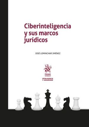 CIBERINTELIGENCIA Y SUS MARCOS JURÍDICOS