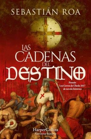 LAS CADENAS DEL DESTINO (TRILOGÍA ALMOHADE 3)