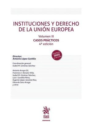 INSTITUCIONES Y DERECHO DE LA UNIÓN EUROPEA VOL III