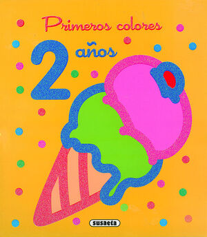 PRIMEROS COLORES 2 AÑOS