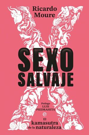 SEXO SALVAJE:EL KAMASUTRA DE LA NATURALEZA