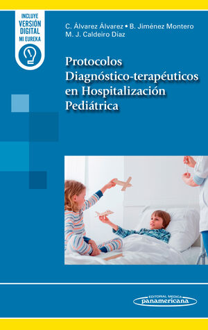 PROTOCOLOS DIAGNÓSTICO-TERAPÉUTICOS EN HOSPITALIZACIÓN PEDIÁTRICA