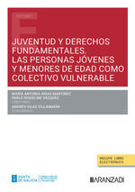 JUVENTUD Y DERECHOS FUNDAMENTALES. LAS PERSONAS JÓVENES Y MENORES DE EDAD COMO C