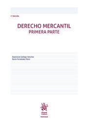 DERECHO MERCANTIL. PRIMERA PARTE (7ª EDICION)