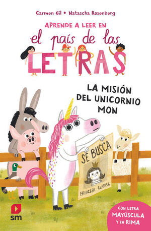 APRENDE A LEER EN EL PAIS DE LAS LETRAS 5. LA MISIÓN DEL UNICORNIO MON