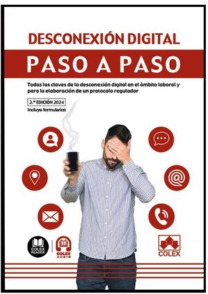 DESCONEXIÓN DIGITAL. PASO A PASO (2.ª EDICIÓN 2024)