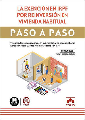 LA EXENCIÓN EN IRPF POR REINVERSIÓN EN VIVIENDA HABITUAL. PASO A PASO