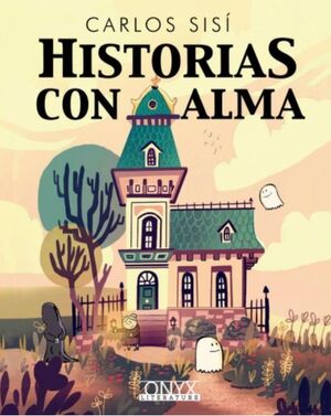 HISTORIAS CON ALMA