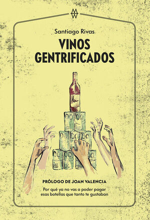 VINOS GENTRIFICADOS