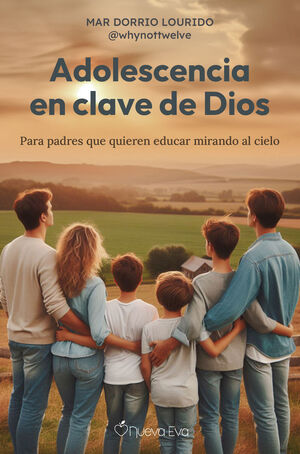 ADOLESCENCIA EN CLAVE DE DIOS