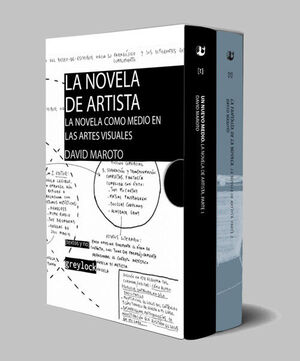 NOVELA DE ARTISTA, LA: LA NOVELA COMO MEDIO EN LAS ARTES VISUALES