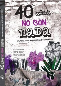 40 AÑOS NO SON NADA