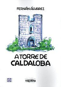 A TORRE DE CALDALOBA