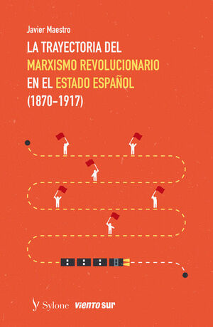 TRAYECTORIA DEL MARXISMO REVOLUCIONARIO II, LA