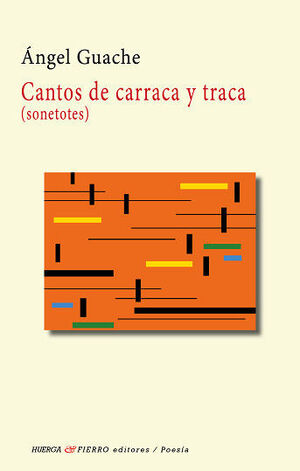 CANTOS DE CARRACA Y TRACA (SONETOTES)