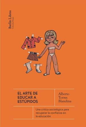 EL ARTE DE EDUCAR A ESTÚPIDOS