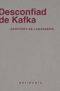 DESCONFIAD DE KAFKA