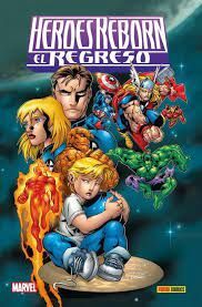 EL REGRESO. HEROES REBORN