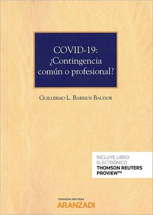COVID-19: ¿CONTINGENCIA COMÚN O PROFESIONAL