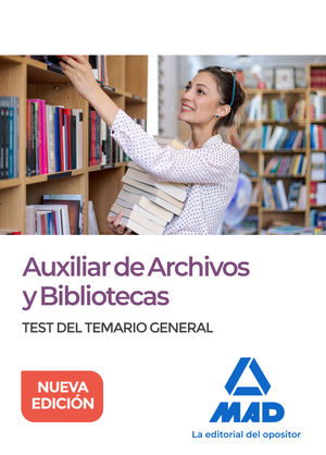TEST DEL TEMARIO GENERAL AUXILIAR DE ARCHIVOS Y BIBLIOTECAS