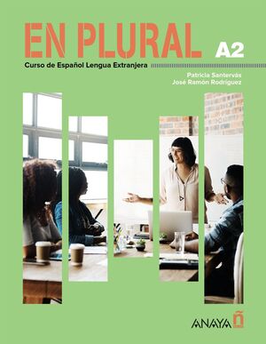 EN PLURAL A2 ( CURSO ESPAÑOL LENGUA EXTRANJERA)