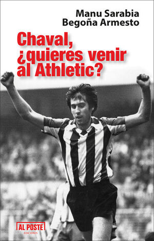 CHAVAL QUIERES VENIR AL ATHLETIC