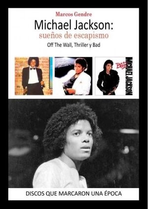 MICHEAL JACKSON: SUEÑOS ESCAPISMO