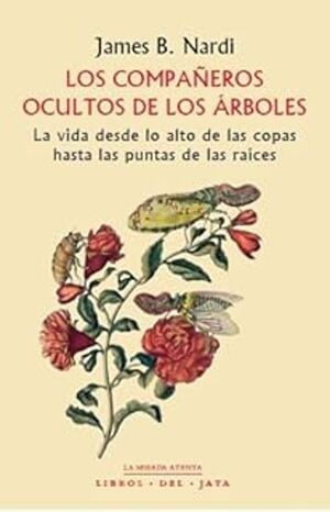 LOS COMPAÑEROS OCULTOS DE LOS ÁRBOLES