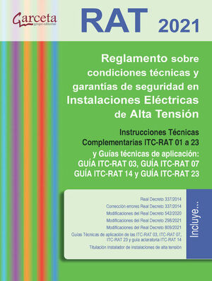 RAT 2021 - REGLAMENTO SOBRE CONDICIONES TECNICAS Y GARANTIAS DE SEGURIDAD EN INS