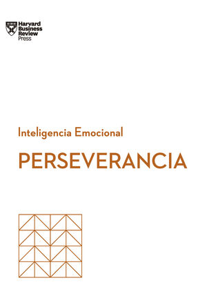 PERSEVERANCIA. INTELIGENCIA EMOCIONAL